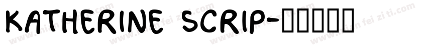 katherine scrip字体转换